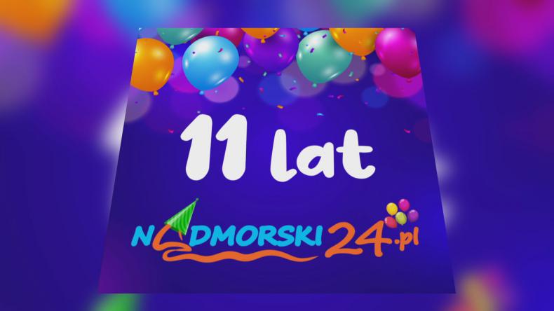 Portal Nadmorski24.pl świętuje 11. urodziny!