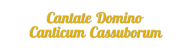 Cantane Domino Canticum Cassuborum